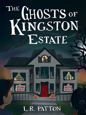 cover image of The Ghosts of Kingston Estate